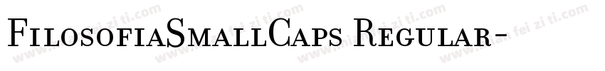 FilosofiaSmallCaps Regular字体转换